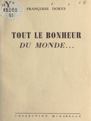 cover image of Tout le bonheur du monde